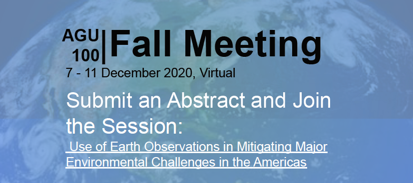 SERVIR to host session at AGU Fall 7-11 December 2020: Submit your abstract