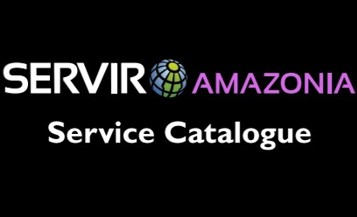 SERVIR-Amazonia launches its service catalogue