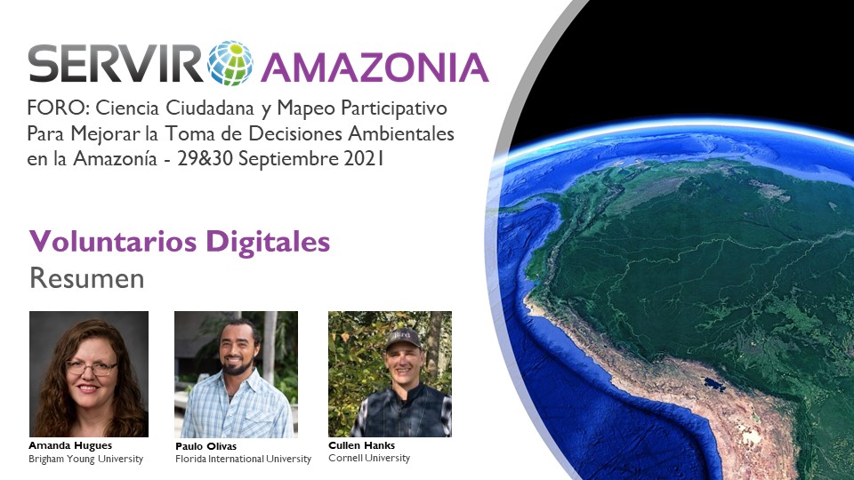 Voluntarios Digitales: Experiencias compartidas en el Foro de Ciencia Ciudadana y Mapeo Participativo para mejorar la toma de decisiones ambientales